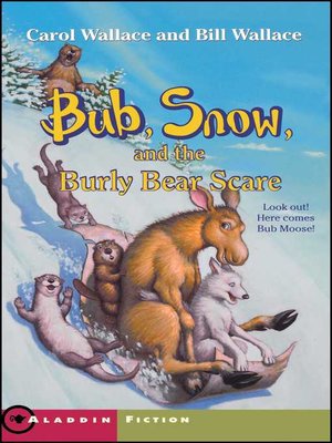 cover image of Bub, Snow, and the Burly Bear Scare